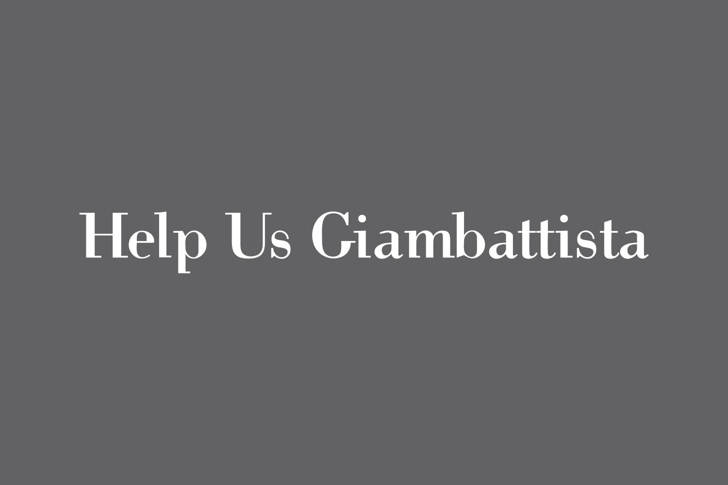 Help Us Giambattista Free Font