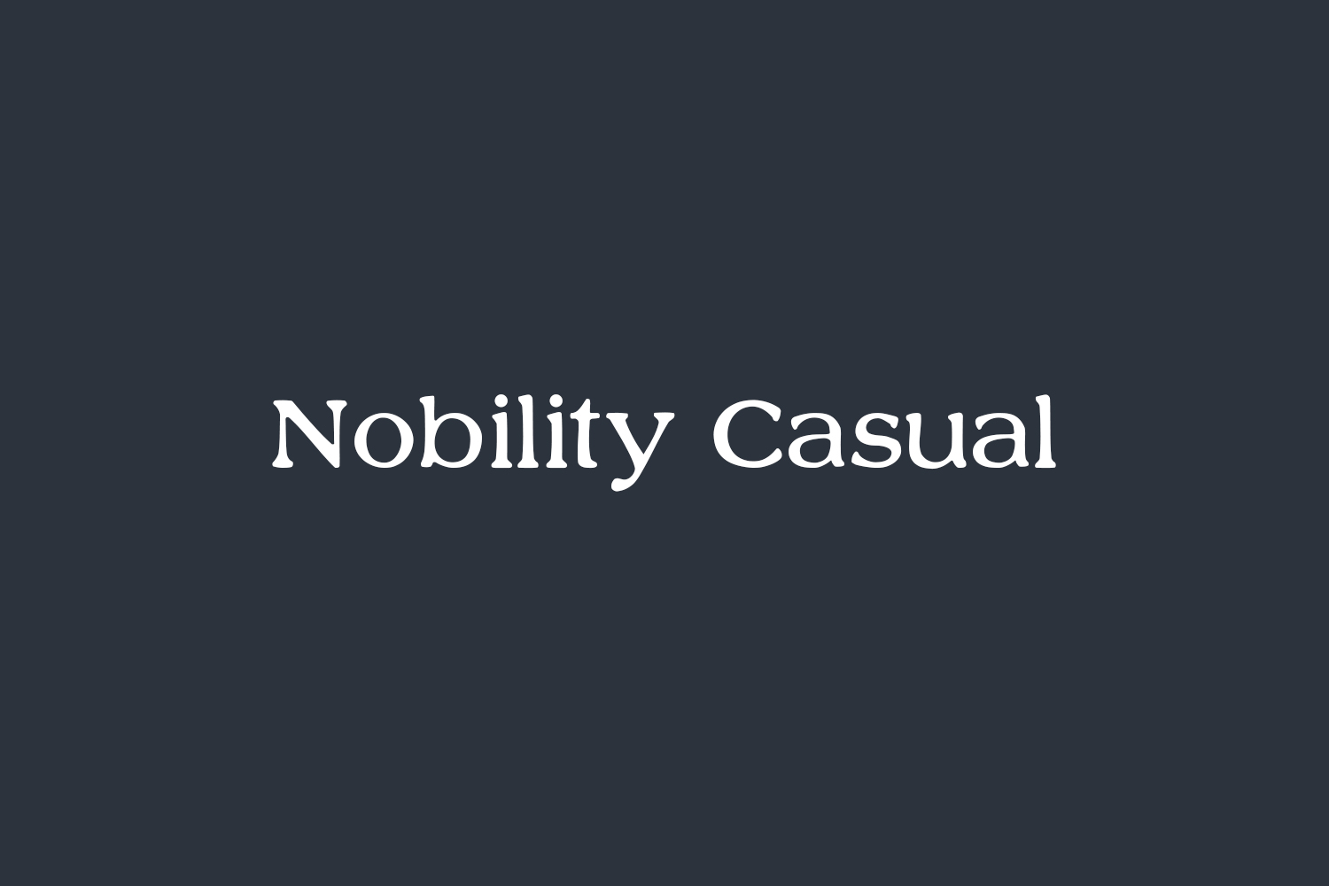 Nobility Casual Free Font