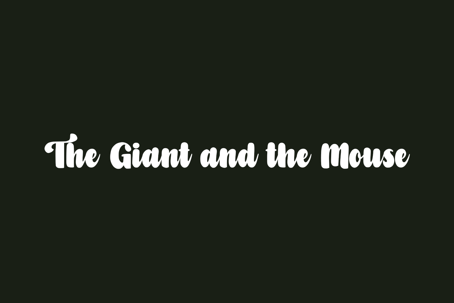 The Giant and the Mouse Free Font