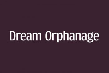 Dream Orphanage Free Font