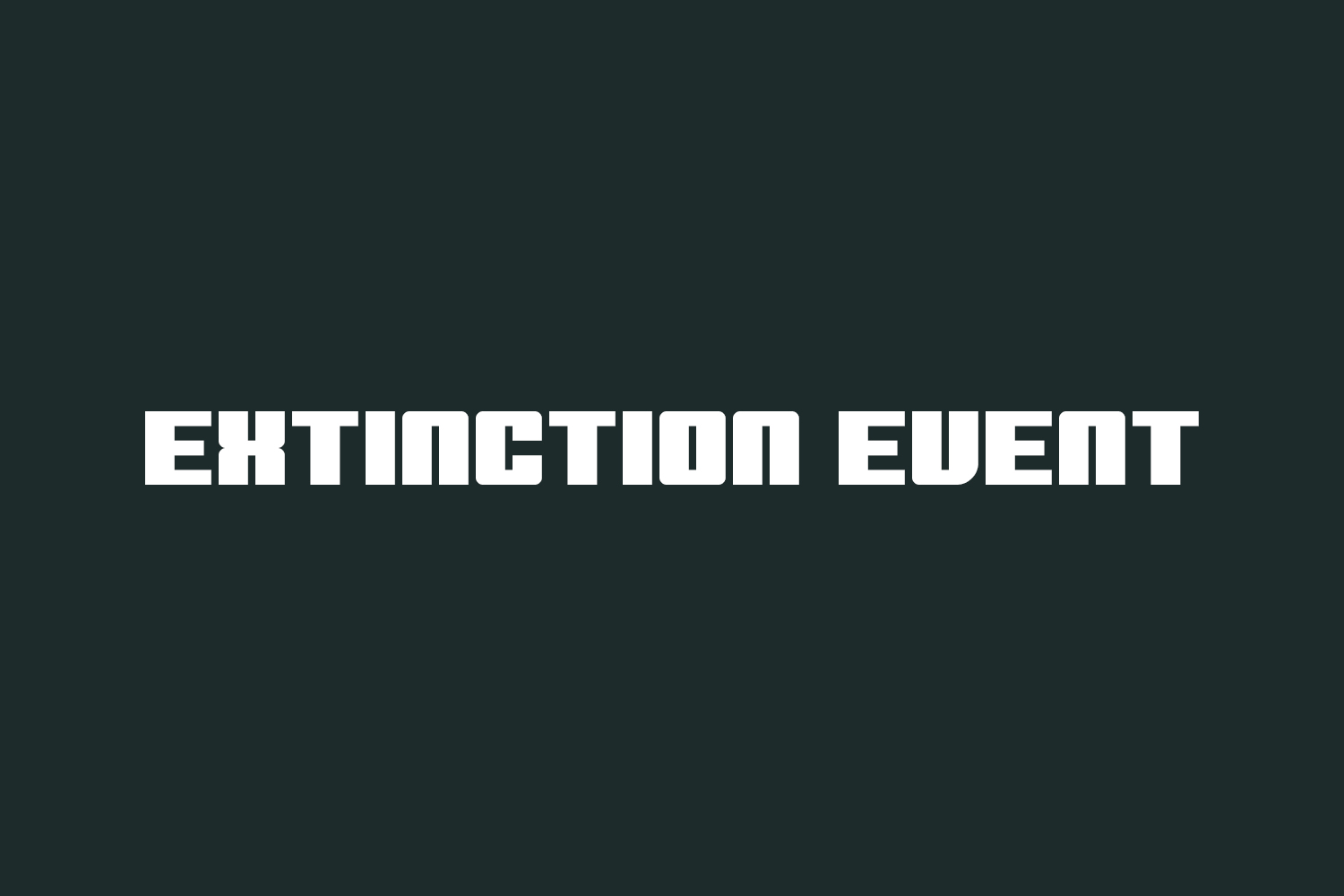 Extinction Event Free Font