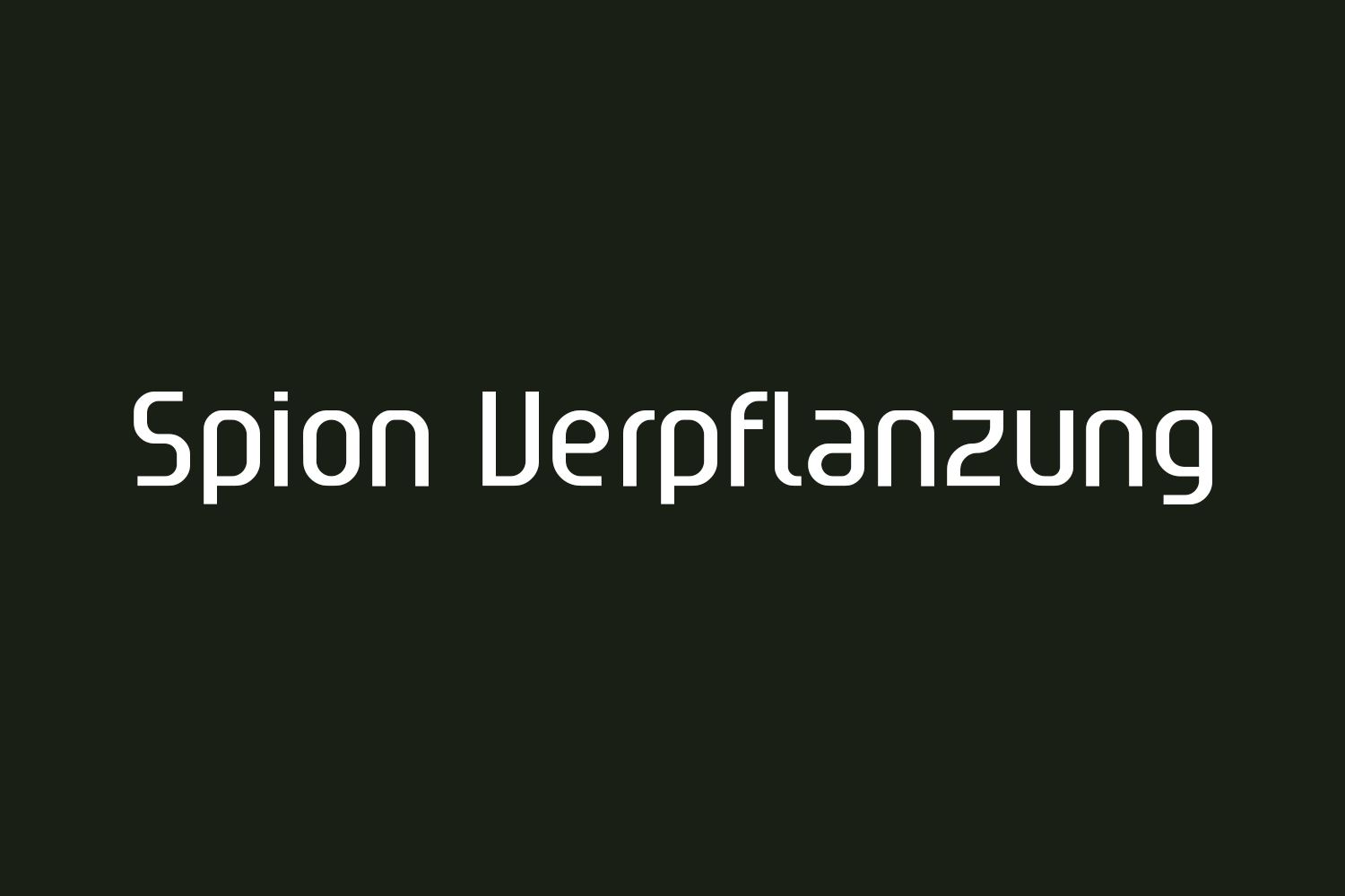 Spion Verpflanzung Free Font