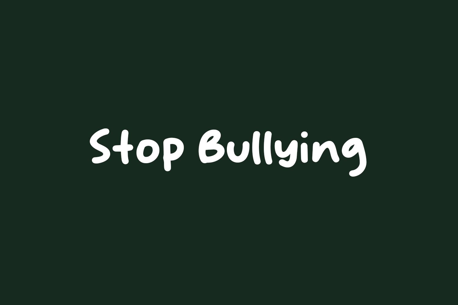 Stop Bullying Free Font