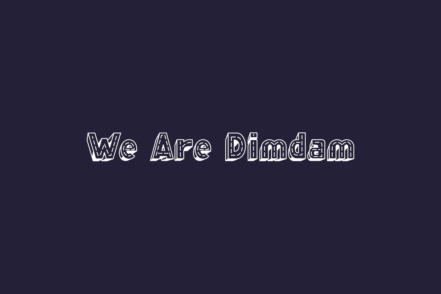 We Are Dimdam Free Font