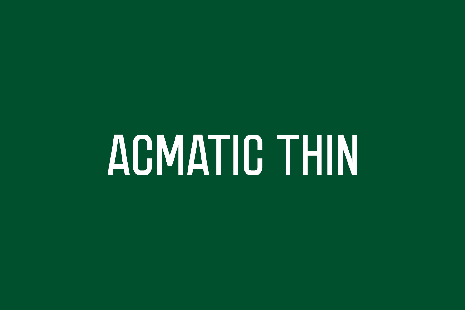 Acmatic thin free font 01 Fonts Shmonts