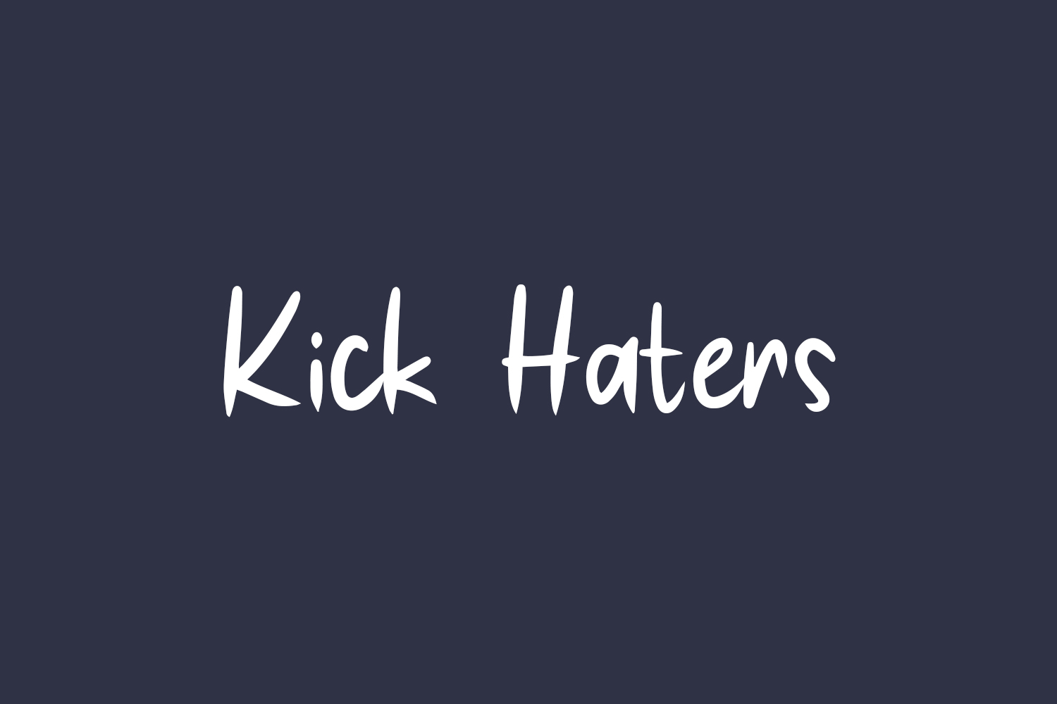 Kick Haters Free Font