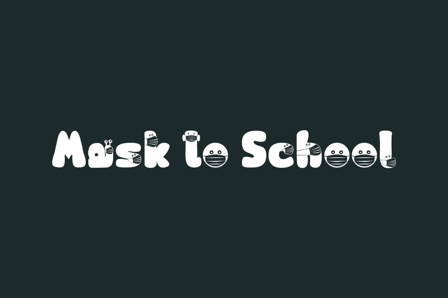 Mask to School Free Font