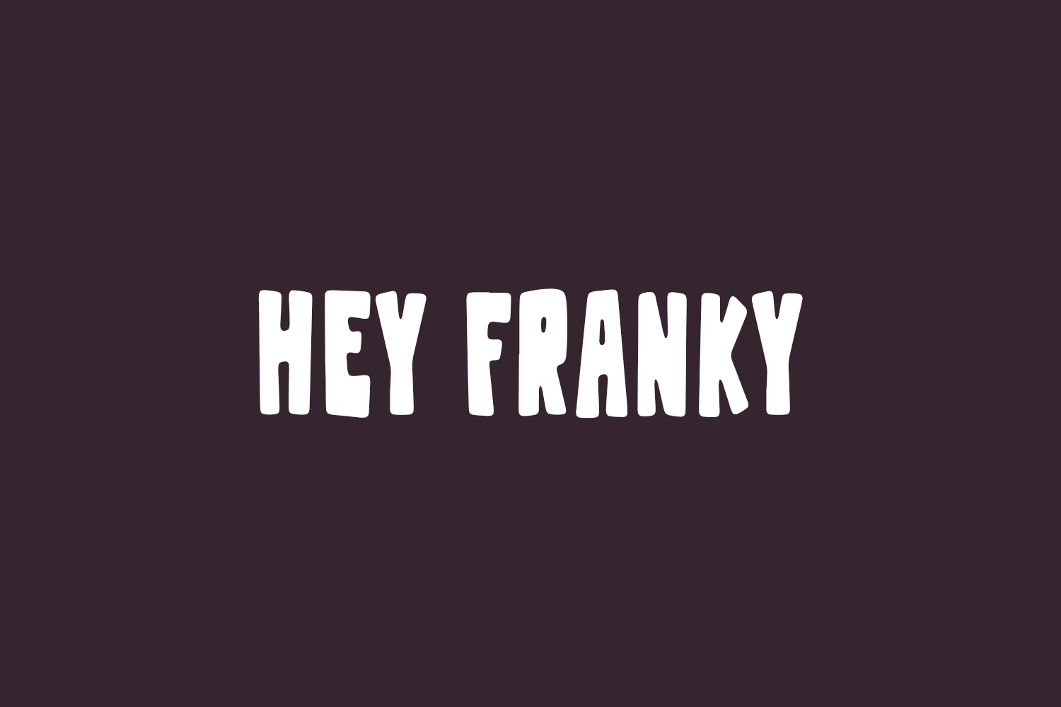 Hey Franky Free Font
