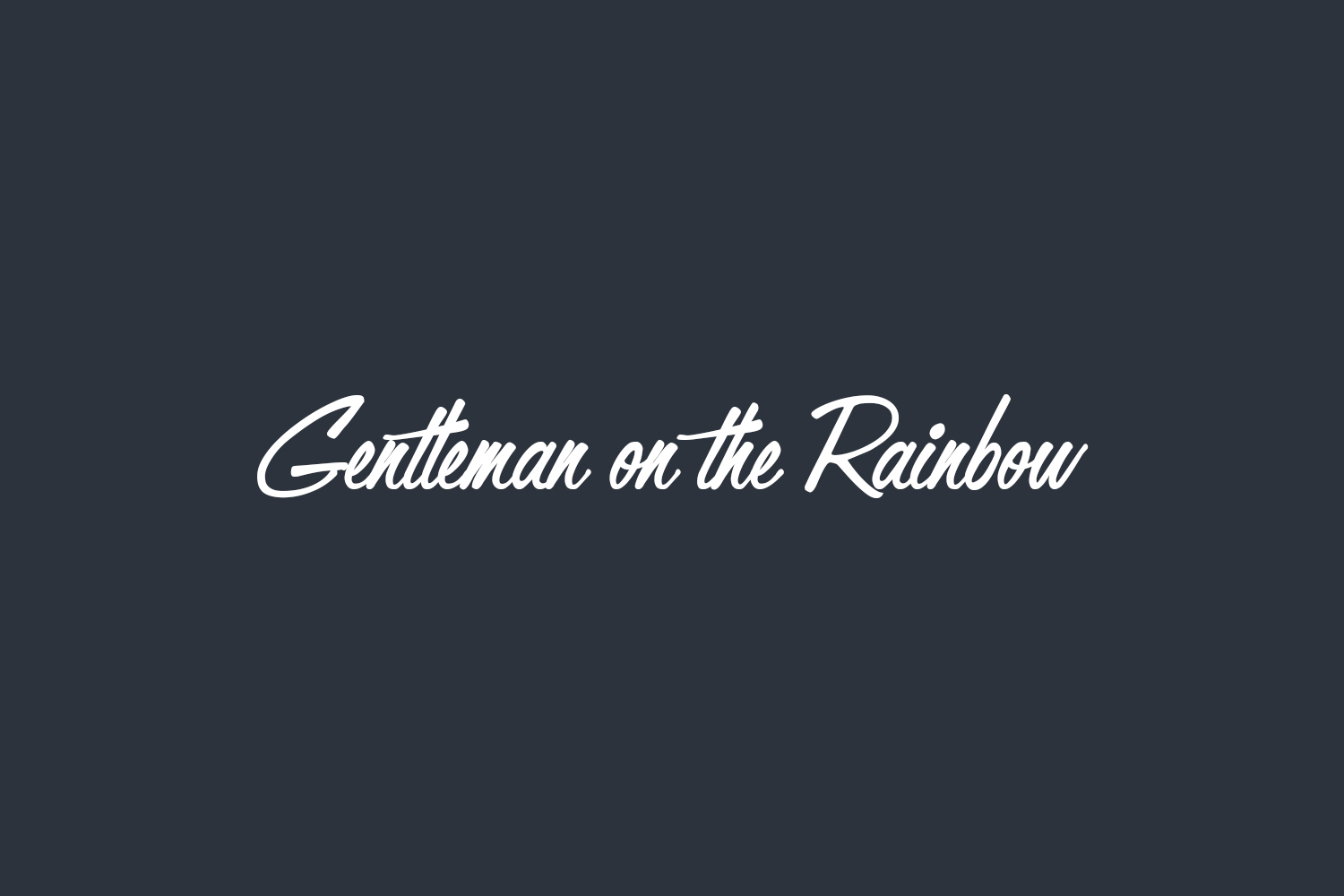 Gentleman on the Rainbow Free Font