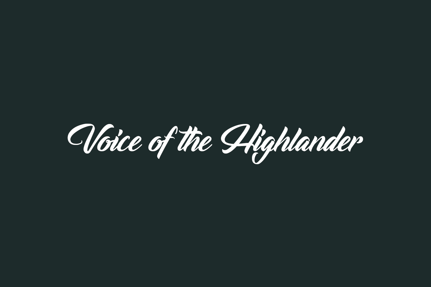 Voice of the Highlander