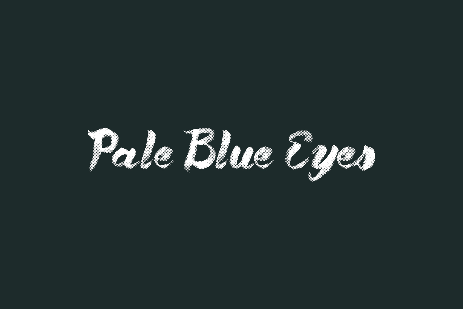 Pale Blue Eyes Free Font