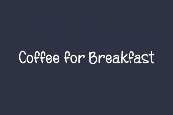 Coffee for Breakfast Free Font