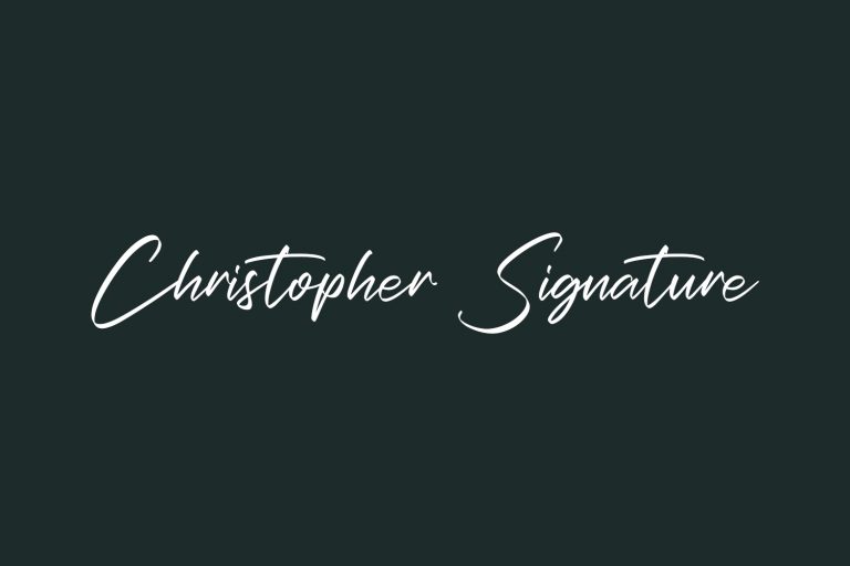 Christopher Signature | Fonts Shmonts