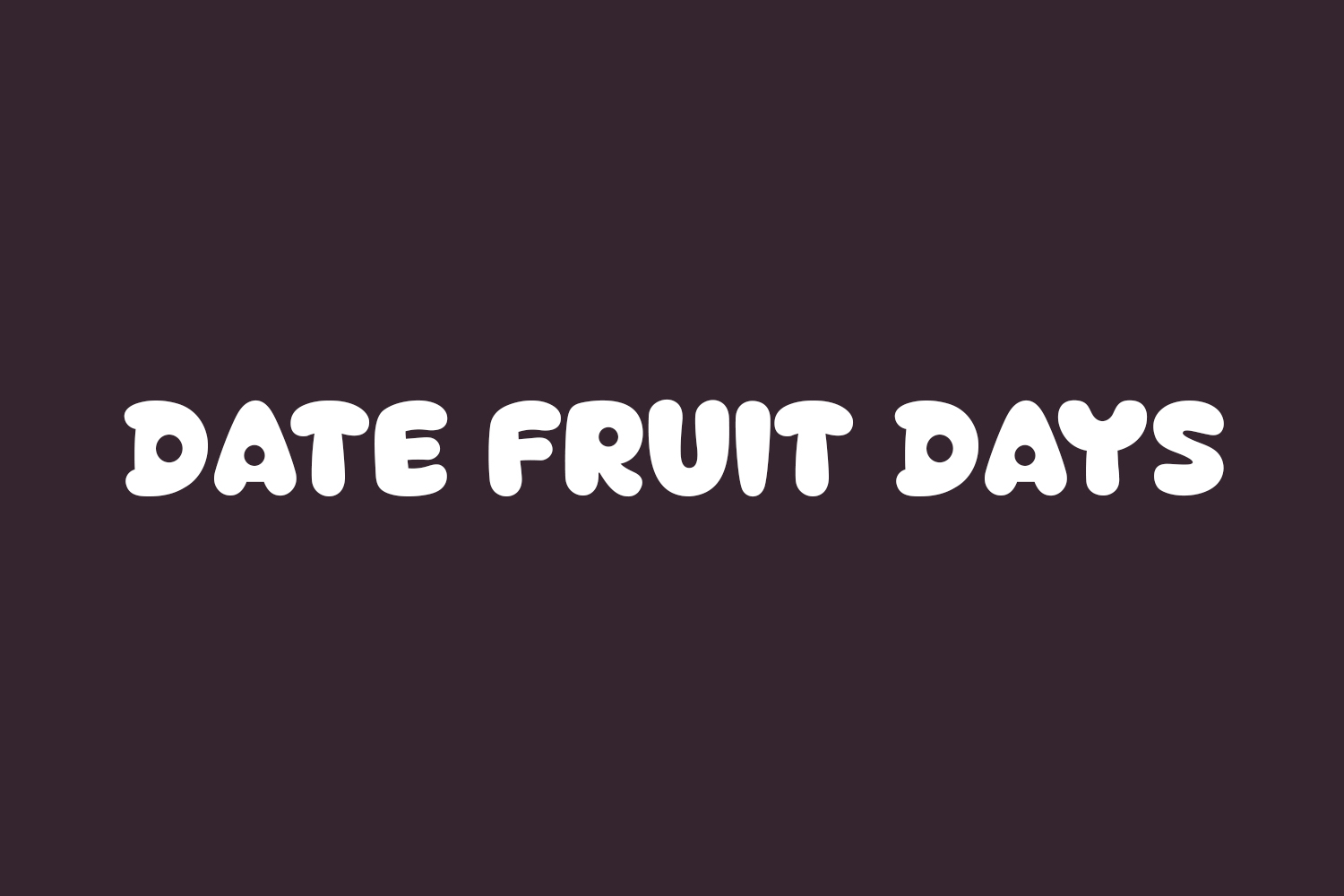 Date Fruit Days Free Font