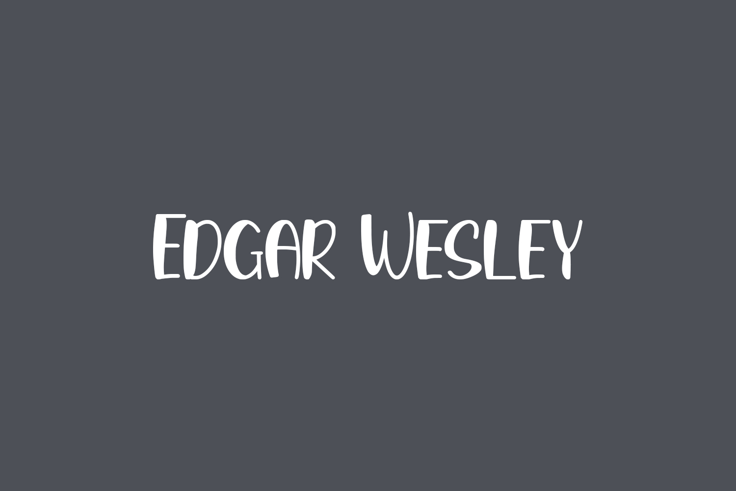 Edgar Wesley Free Font