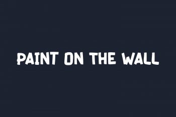 Paint On The Wall Free Font