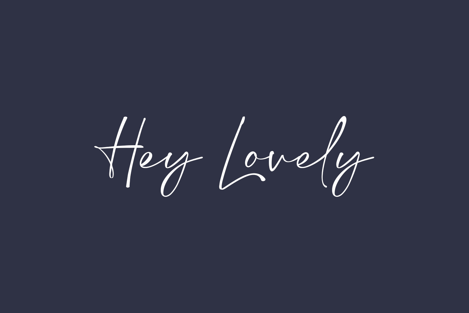 Hey Lovely Free Font