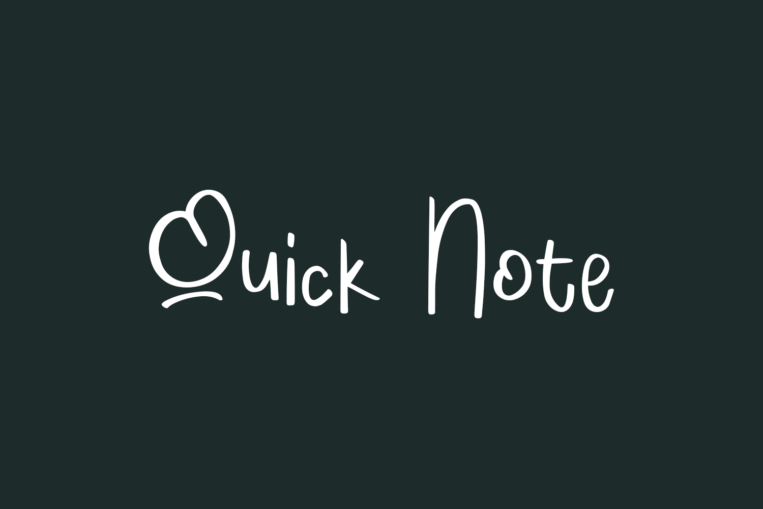 Quick Note Free Font