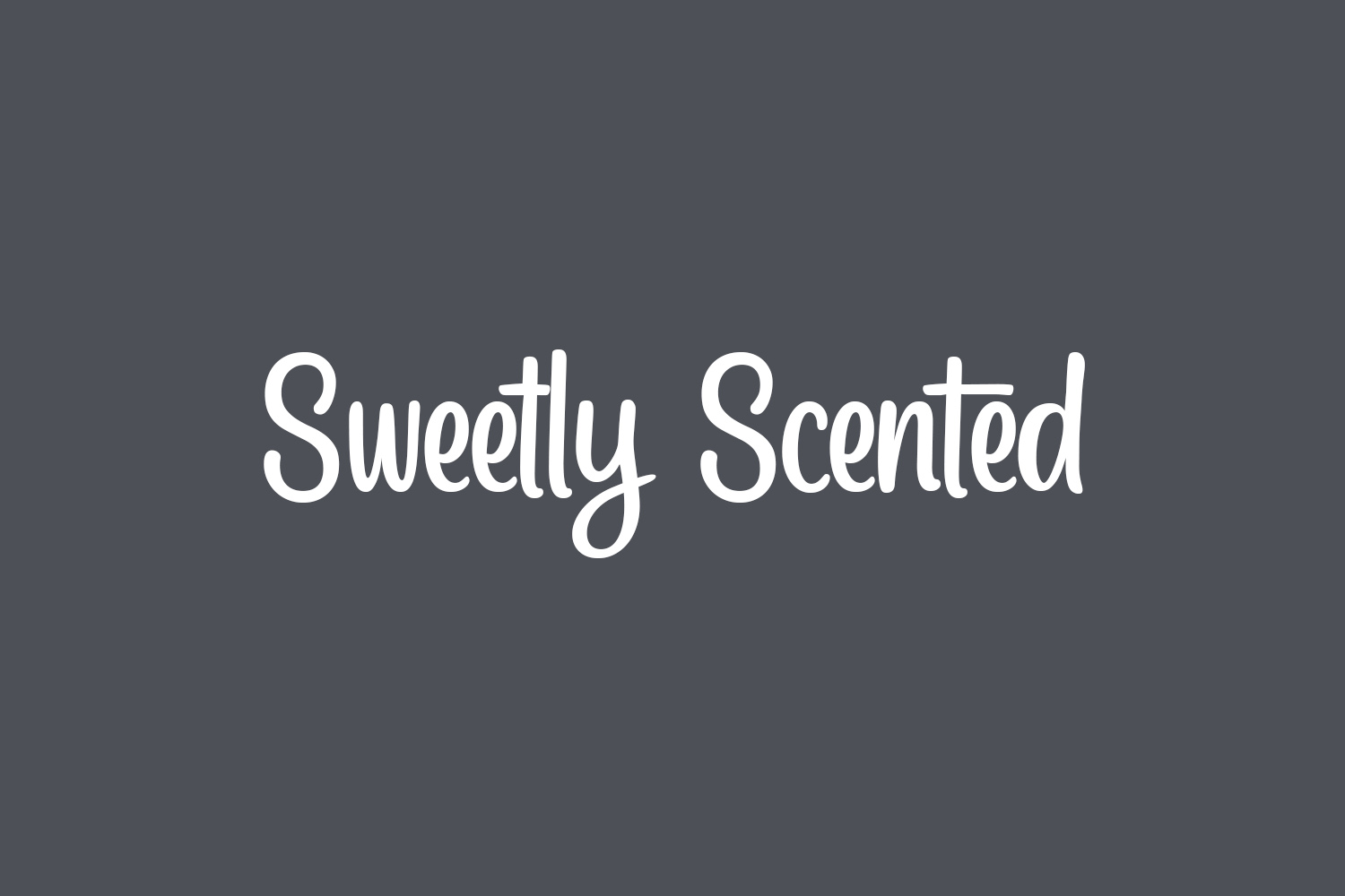 Sweetly Scented | Fonts Shmonts