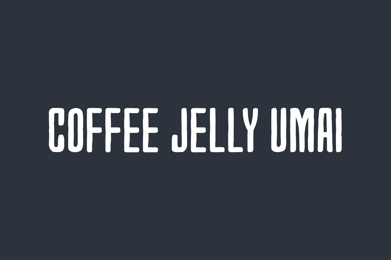 Coffee Jelly Umai Free Font