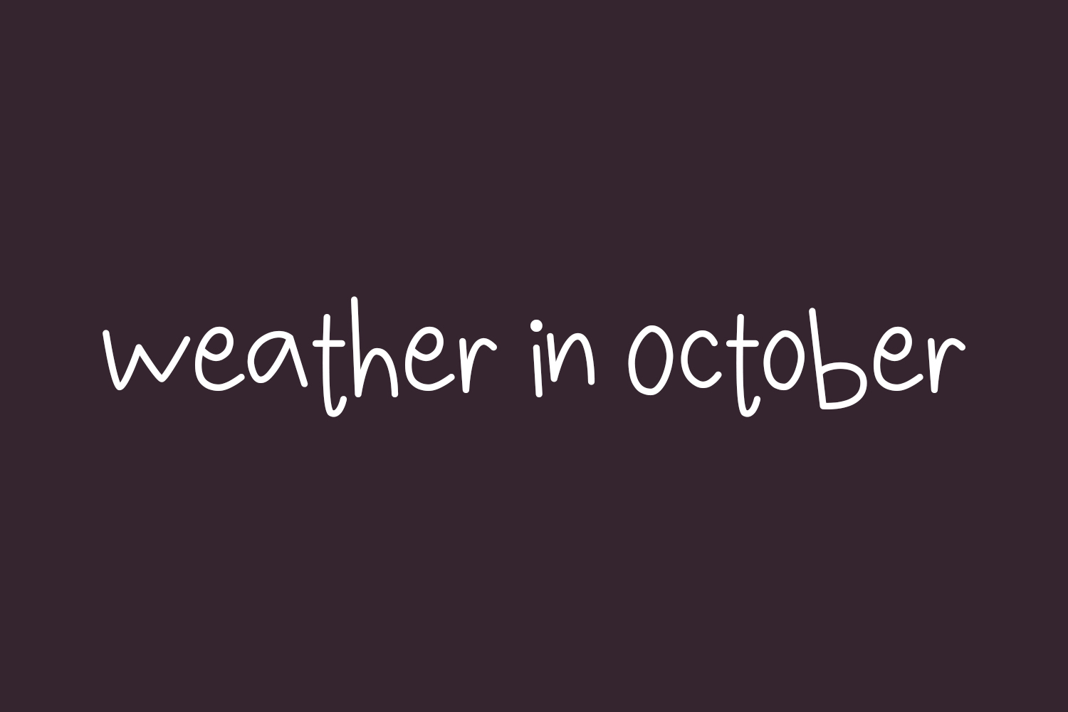 Weather in October Free Font