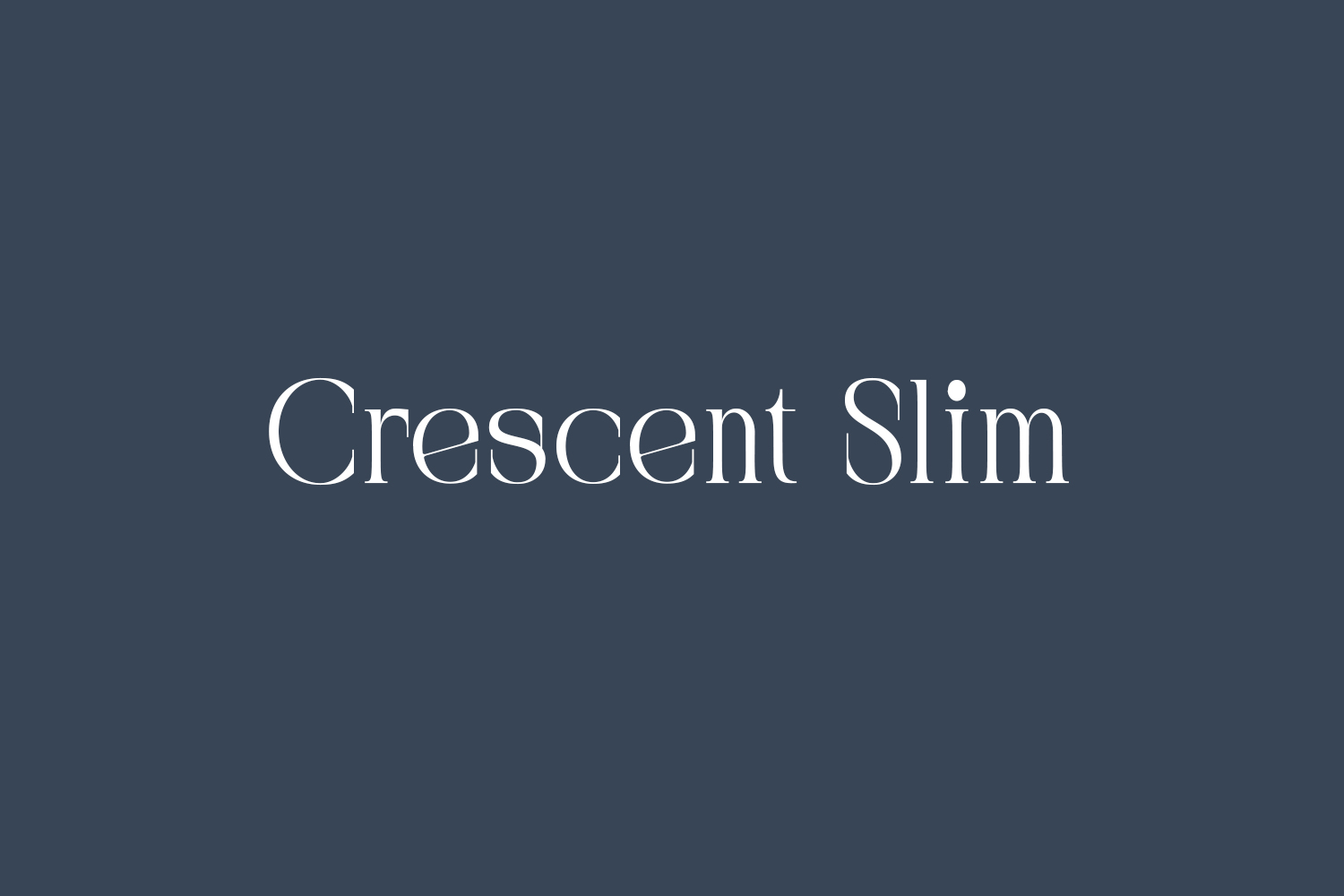 Crescent Slim