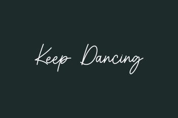 Keep Dancing Free Font