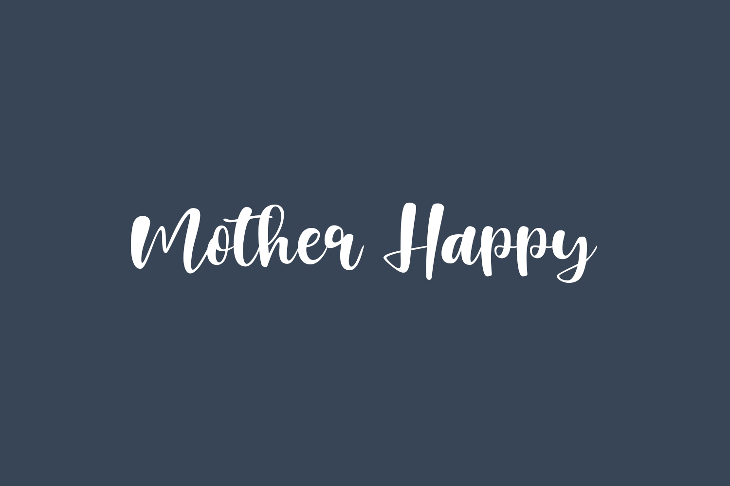Mother Happy Free Font