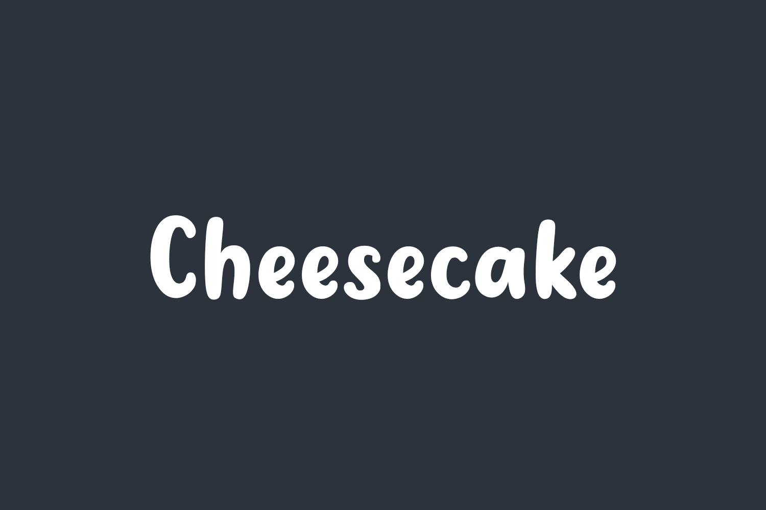 Cheesecake Free Font