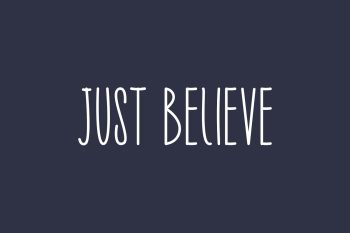 Just Believe Free Font