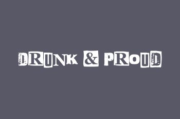 Drunk & Proud Free Font