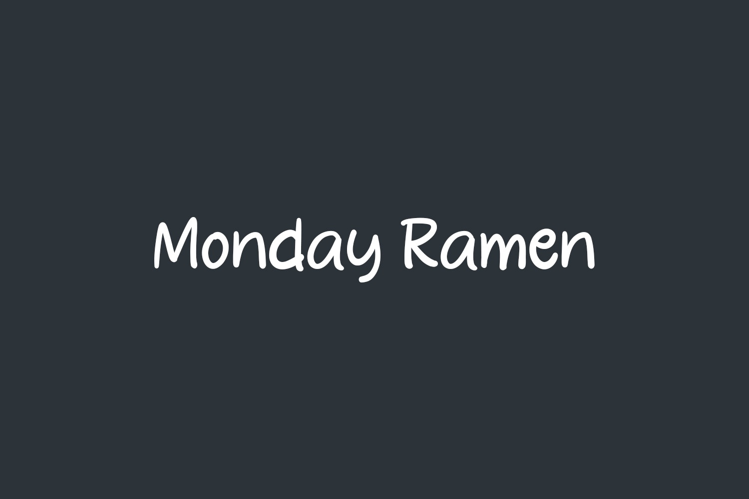 Monday Ramen Free Font