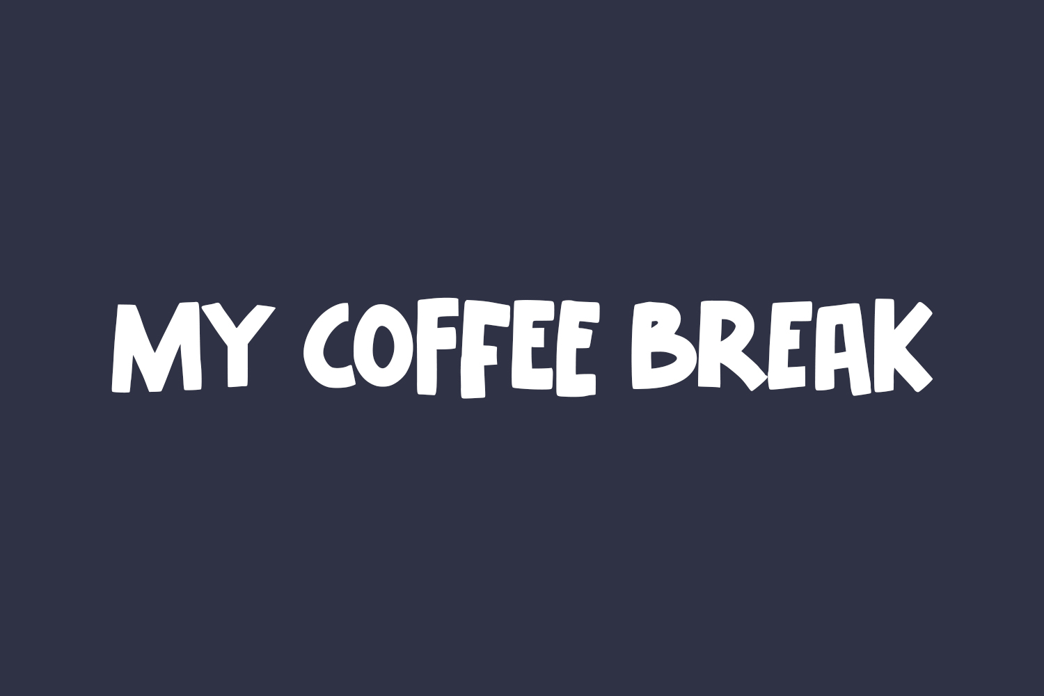 My Coffee Break Free Font