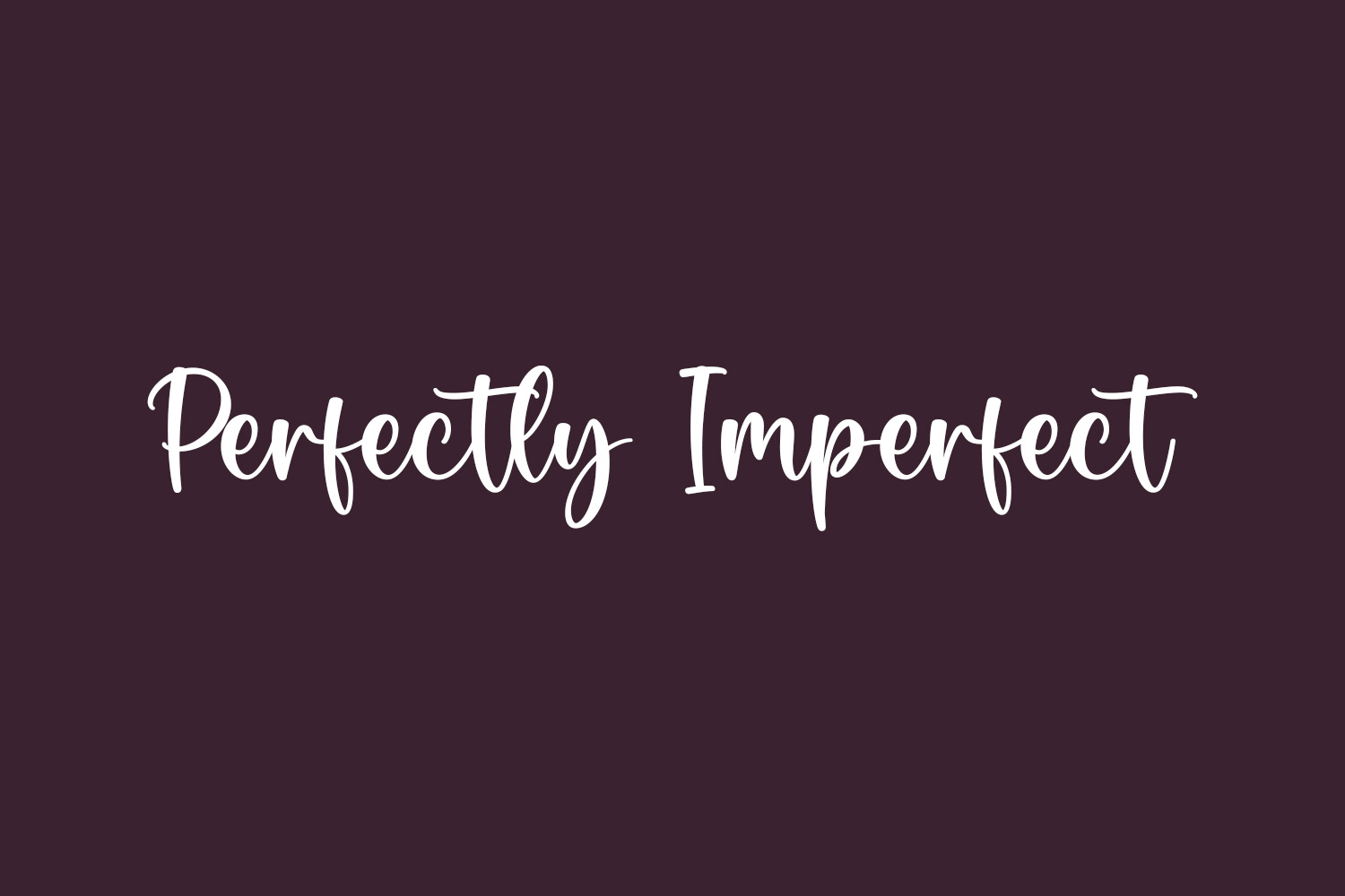 Perfectly Imperfect