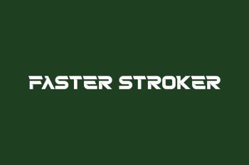 Faster Stroker Free Font