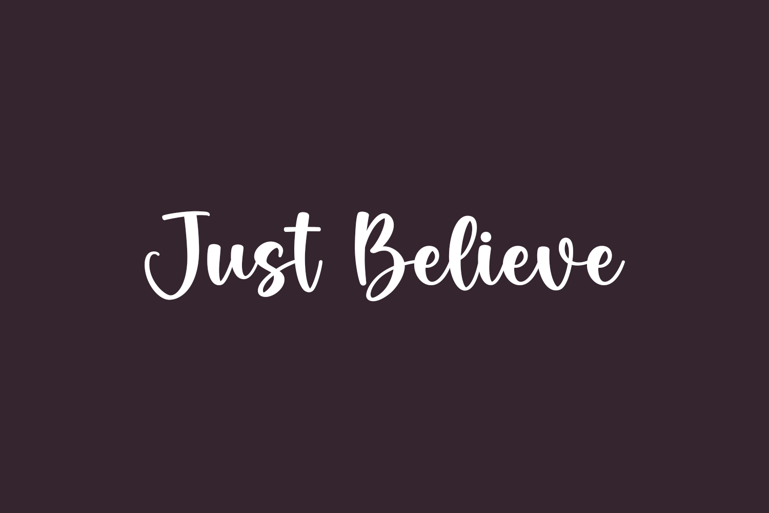 Just Believe Free Font