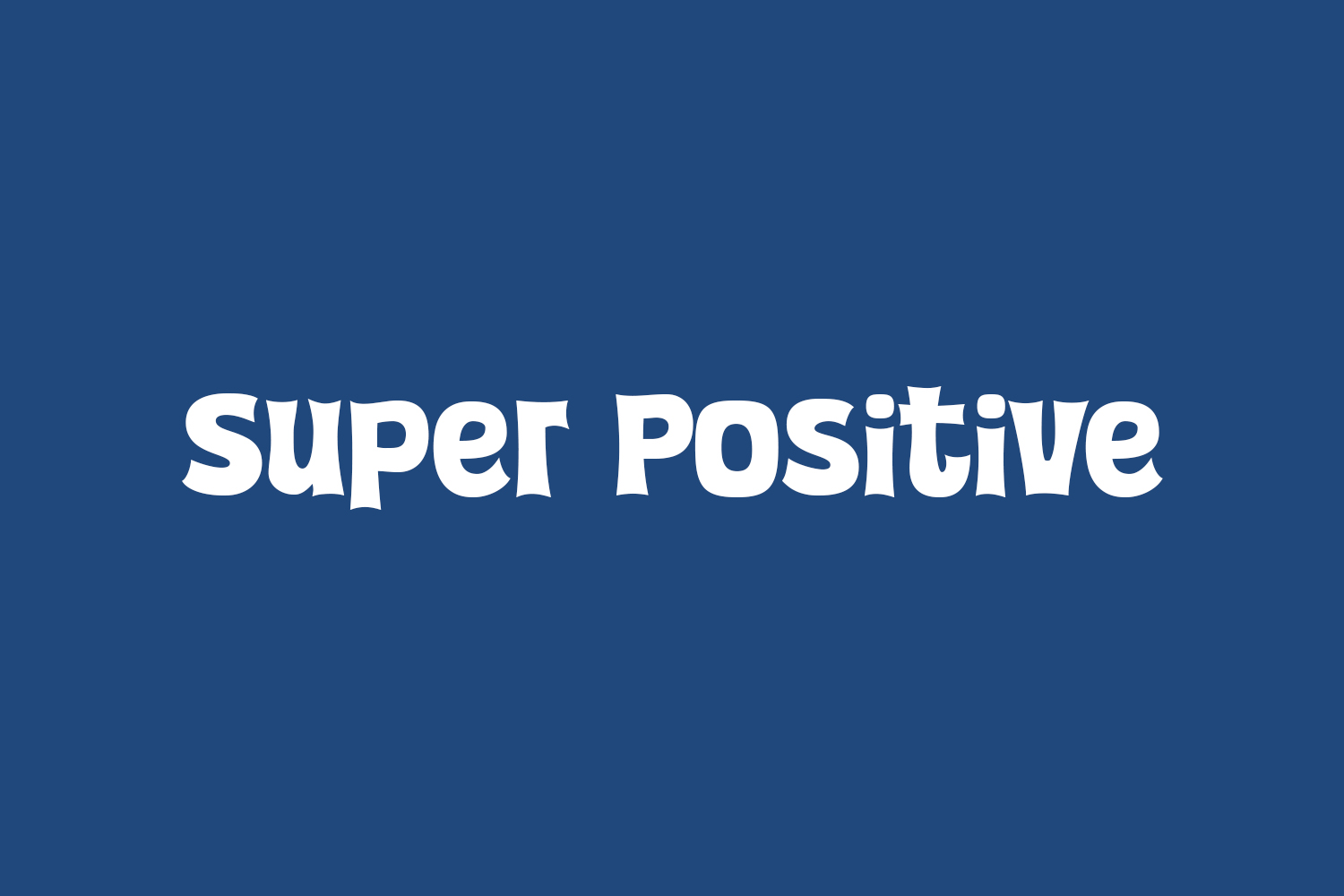 Free Super Positive Font