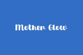Free Mother Glow Font